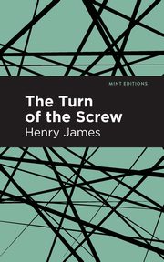 The Turn of the Screw, James Henry