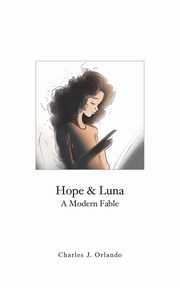 Hope & Luna, Orlando Charles J.