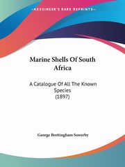 Marine Shells Of South Africa, Sowerby George Brettingham