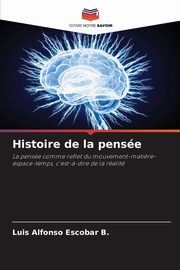 Histoire de la pense, Escobar B. Luis Alfonso