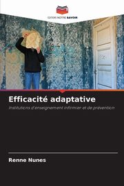Efficacit adaptative, Nunes Renne