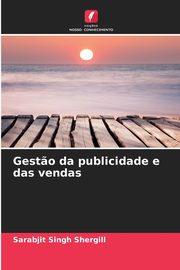 Gest?o da publicidade e das vendas, Shergill Sarabjit Singh