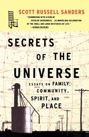 ksiazka tytu: Secrets of the Universe autor: Sanders Scott Russell