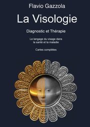 La Visologie, Gazzola Flavio