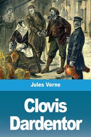 Clovis Dardentor, Verne Jules