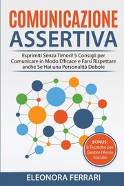 Comunicazione Assertiva, Ferrari Eleonora
