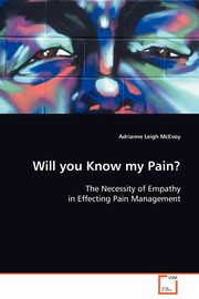 Will You Know my Pain?, McEvoy Adrianne Leigh