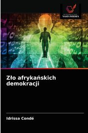 Zo afrykaskich demokracji, Cond Idrissa