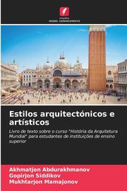 Estilos arquitectnicos e artsticos, Abdurakhmanov Akhmatjon