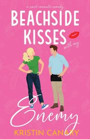 Beachside Kisses With My Enemy, Canary Kristin