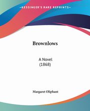 Brownlows, Oliphant Margaret