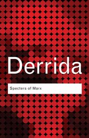 Specters of Marx, Derrida Jacques