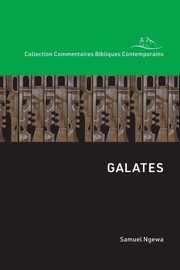 Galates, Ngewa Samuel