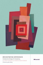 Orchestrating Experiences, Risdon Chris