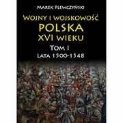 Wojny i wojskowo Polska XVI wieku, Plewczyski Marek
