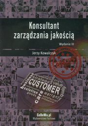 ksiazka tytu: Konsultant zarzdzania jakoci autor: Kowalczyk Jerzy