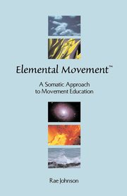 Elemental Movement, Johnson Rae