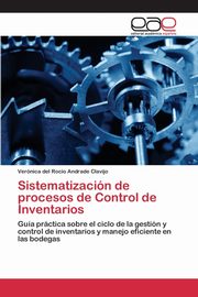 Sistematizacin de procesos de Control de Inventarios, Andrade Clavijo Vernica del Roco