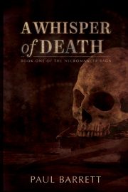 A Whisper of Death, Barrett Paul