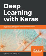 Deep Learning with Keras, Gulli Antonio