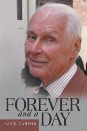 Forever and a Day, Carson Buck