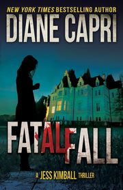 Fatal Fall, Capri Diane