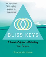 Bliss Keys, Michel Francisca B.
