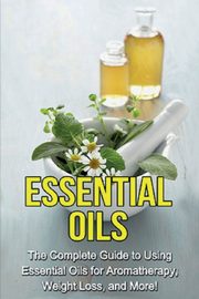 Essential Oils, Edwards Julia