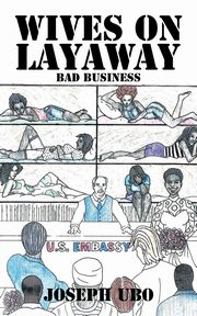 Wives on Layaway, Ubo Joseph