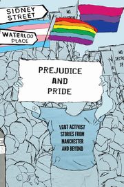 Prejudice and Pride, North West LGBT