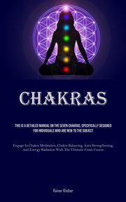 Chakras, Kloiber Rainer