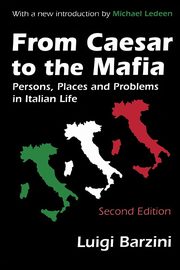 From Caesar to the Mafia, Barzini Luigi