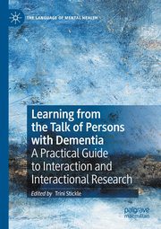 ksiazka tytu: Learning from the Talk of Persons with Dementia autor: 