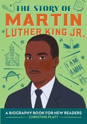 The Story of Martin Luther King Jr., Platt Christine
