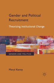 Gender and Political Recruitment, Kenny Meryl