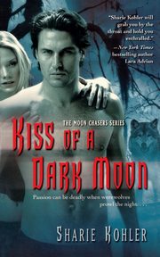 Kiss of a Dark Moon, Kohler Sharie