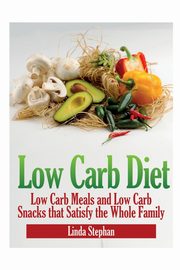 Low Carb Diet, Stephan Linda