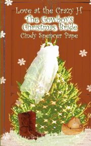 The Cowboy's Christmas Bride, Pape Cindy Spencer