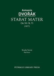 Stabat mater, Op.58 / B.71, Dvorak Antonin