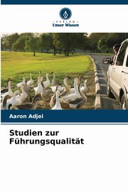 Studien zur Fhrungsqualitt, Adjei Aaron