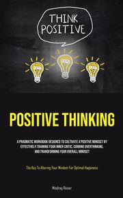 Positive Thinking, Reiner Miodrag