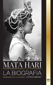 Mata Hari, Library United
