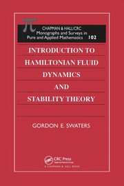 Introduction to Hamiltonian Fluid Dynamics and Stability Theory, Swaters Gordon E