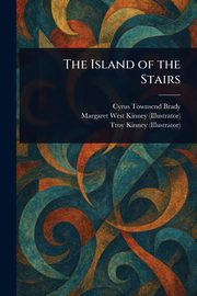The Island of the Stairs, Brady Cyrus Townsend