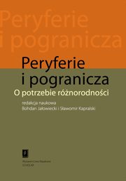 Peryferie i pogranicza O potrzebie rnorodnoci, 