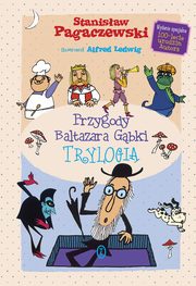 ksiazka tytu: Przygody Baltazara Gbki. Trylogia autor: Pagaczewski Stanisaw