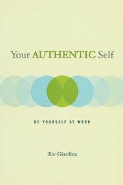 Your Authentic Self, Giardina Ric