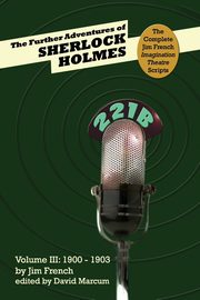 ksiazka tytu: The Further Adventures of Sherlock Holmes (Part III autor: French Jim