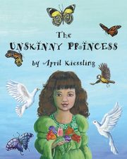 The Unskinny Princess, Kiessling April