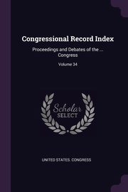 Congressional Record Index, United States. Congress